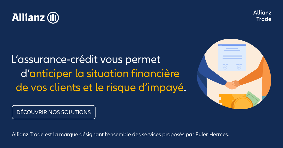 L'assurance-crédit vous permet d'anticiper la situation financière de vos clients et le risque d'impayé.